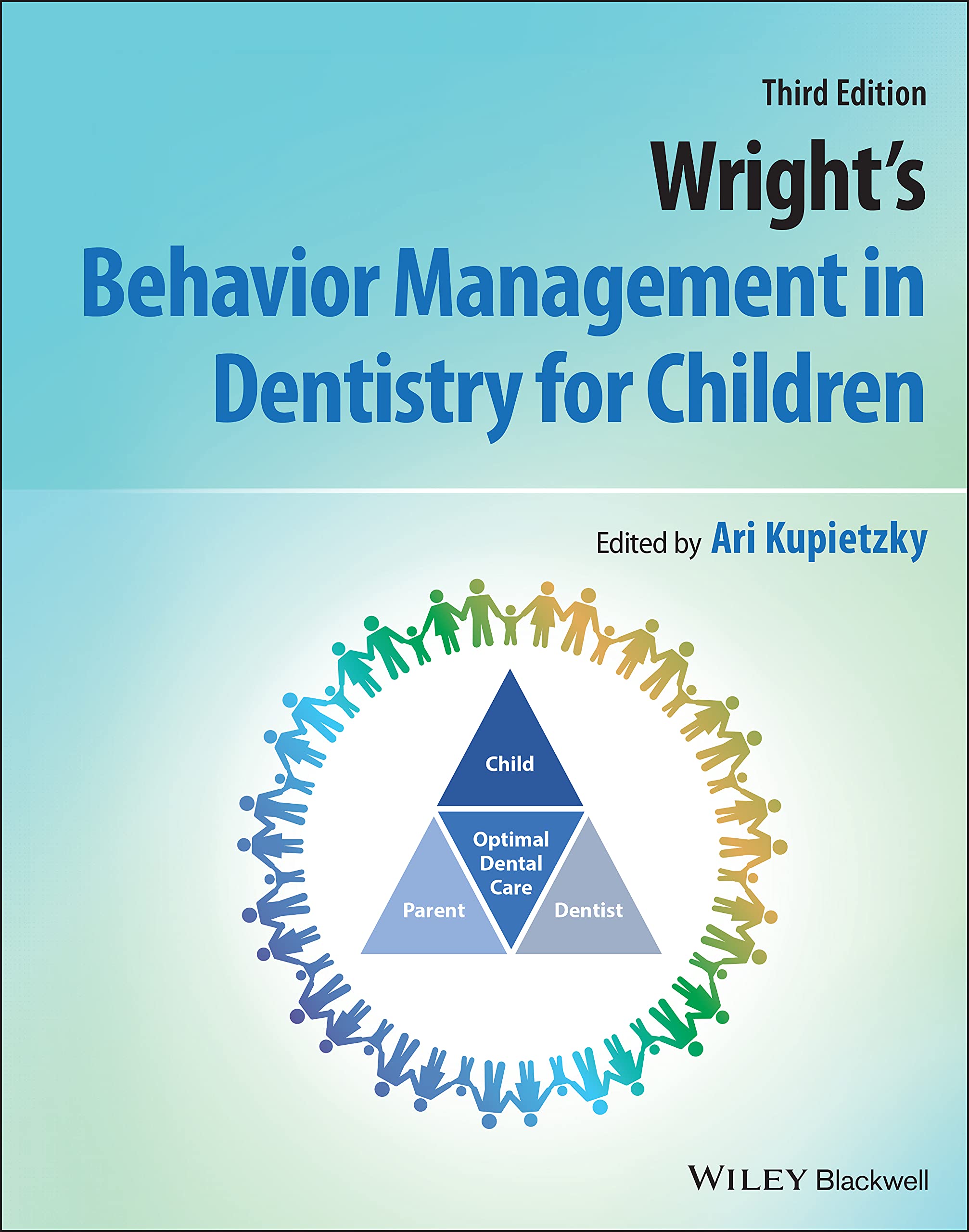 Wright s Behavior Management in Dentistry for Children