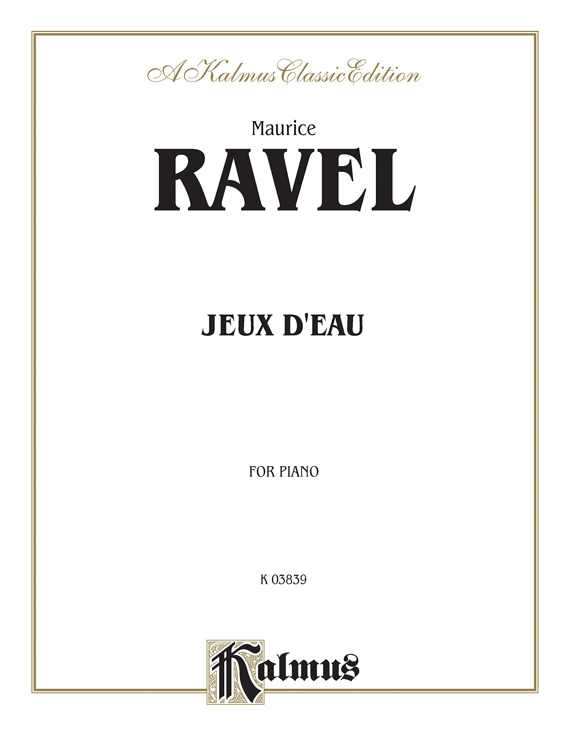 Jeux d'eau (Kalmus Edition),Used