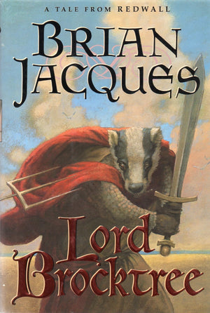 Lord Brocktree: A Tale From Redwall