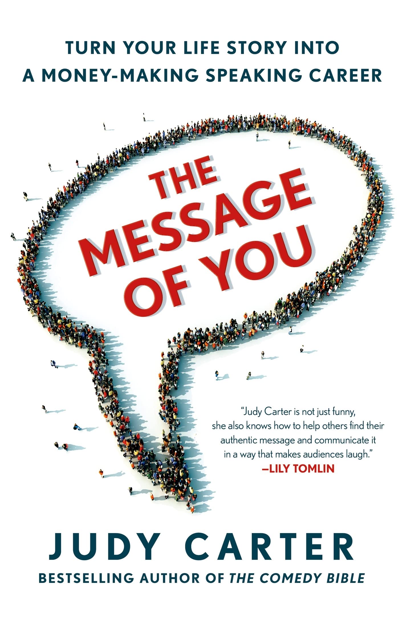 The Message of You: Turn Your Life Story into a MoneyMaking Speaking Career,Used
