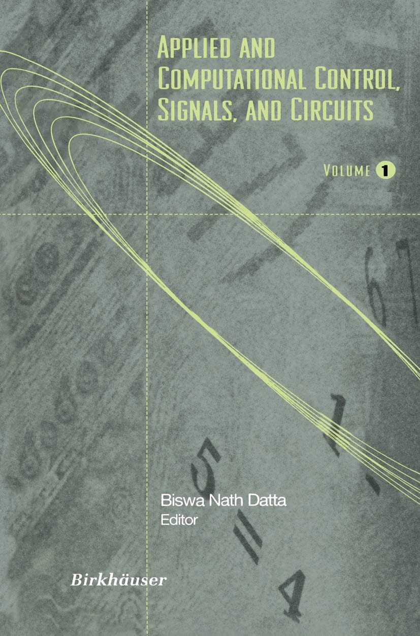 Applied and Computational Control, Signals, and Circuits: Volume 1,Used