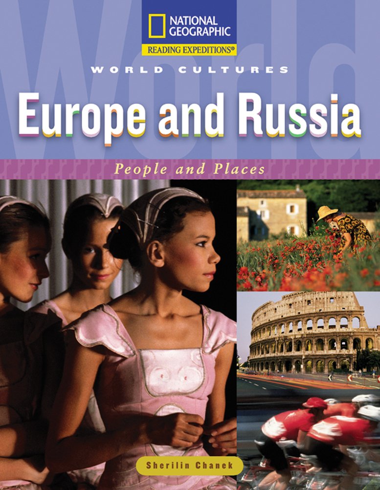 Reading Expeditions (World Studies: World Cultures): Europe and Russia: People and Places,Used