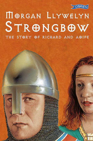 Strongbow: The Story of Richard & Aoife,Used