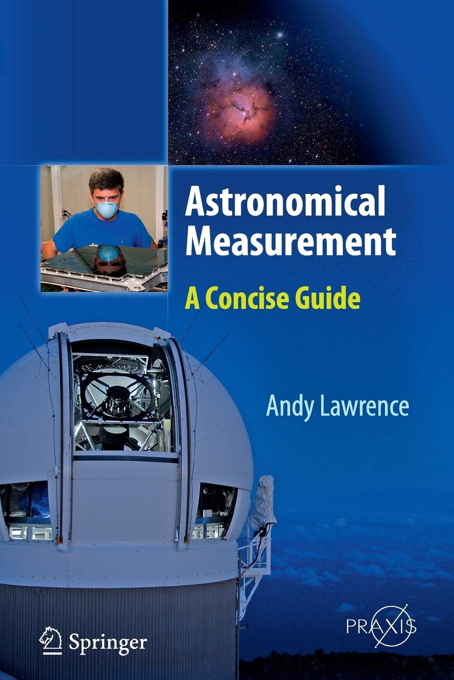 Astronomical Measurement: A Concise Guide (Springer Praxis Books),Used