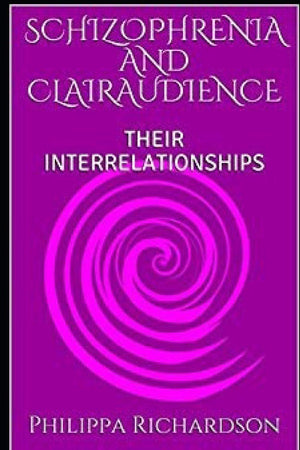 SCHIZOPHRENIA AND CLAIRAUDIENCE: THEIR INTERRELATIONSHIPS,Used