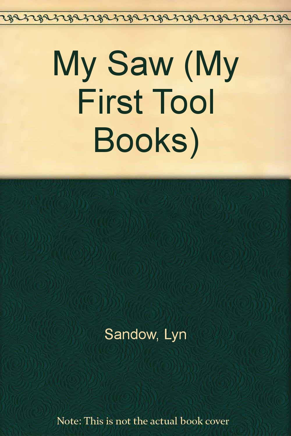 My Saw (My First Tool Books),Used