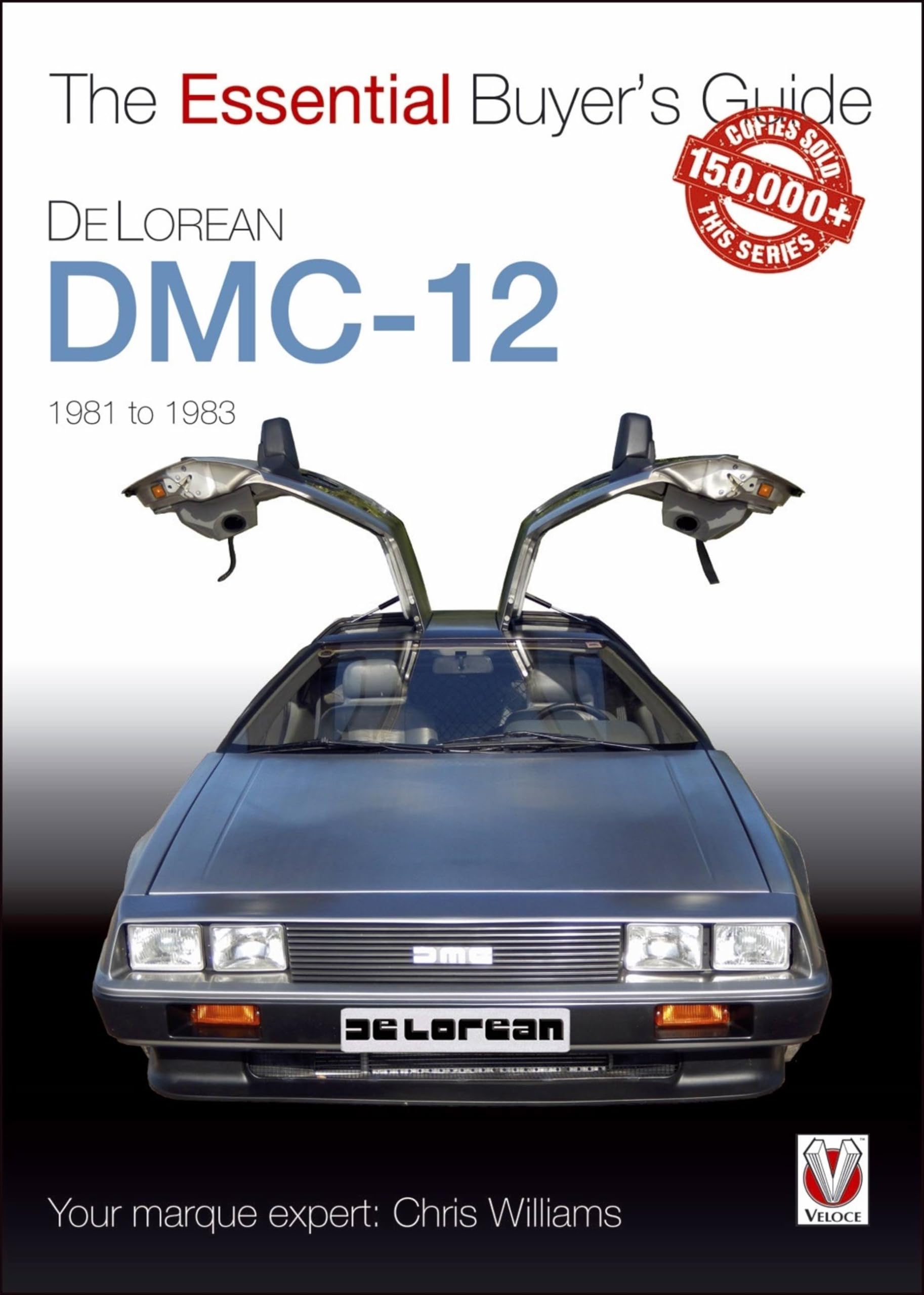 DeLorean DMC12 1981 to 1983 (The Essential Buyer's Guide),Used
