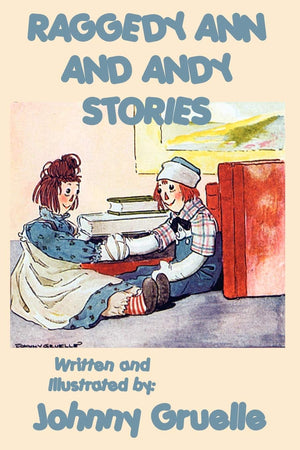 Raggedy Ann And Andy Stories  Illustrated,Used