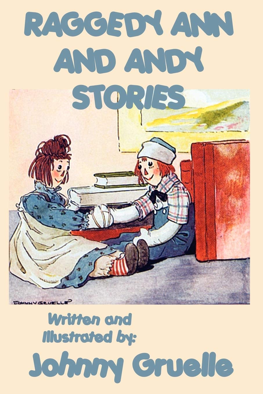 Raggedy Ann And Andy Stories  Illustrated,Used