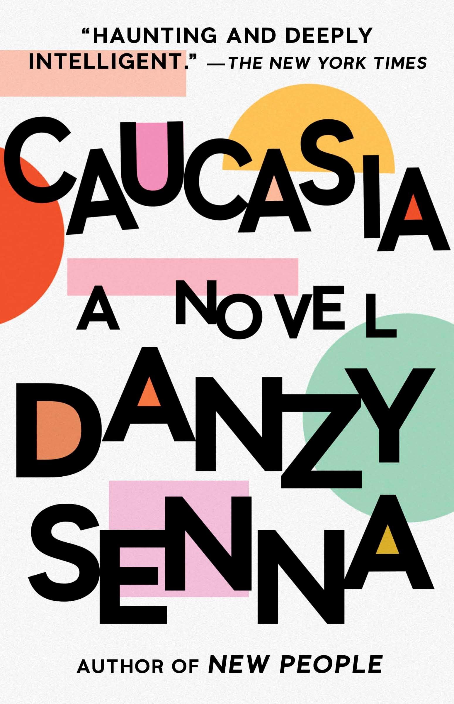 Caucasia: A Novel,New