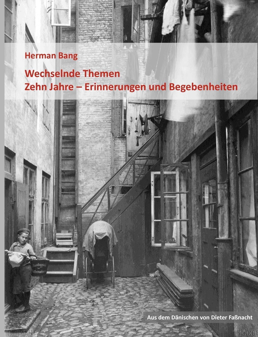 Wechselnde Themen / Zehn Jahre  Erinnerungen und Begebenheiten (German Edition),Used