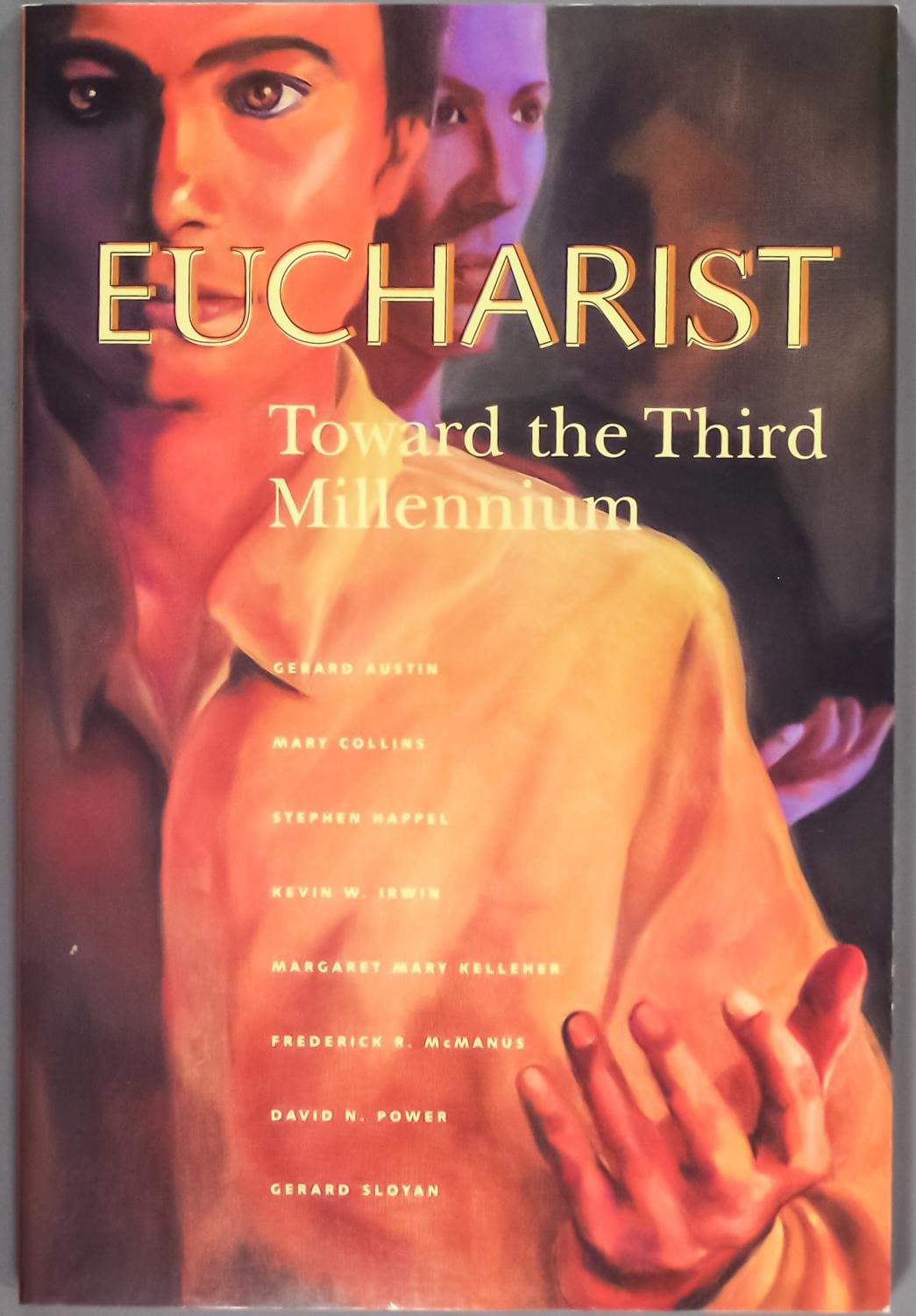Eucharist: Toward the Third Millennium,Used