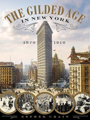 The Gilded Age in New York, 18701910