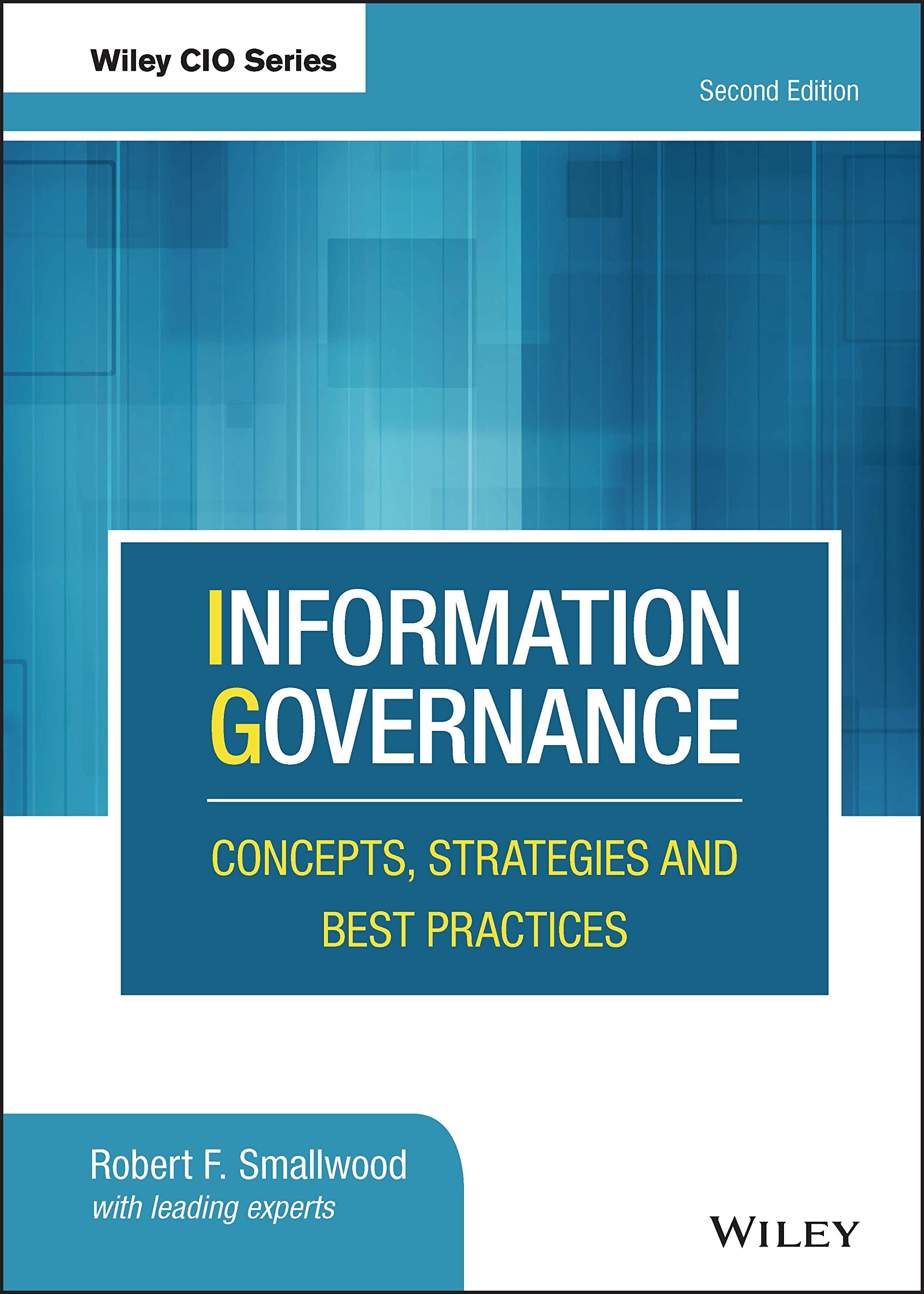 Information Governance: Concepts, Strategies and Best Practices (Wiley CIO),Used