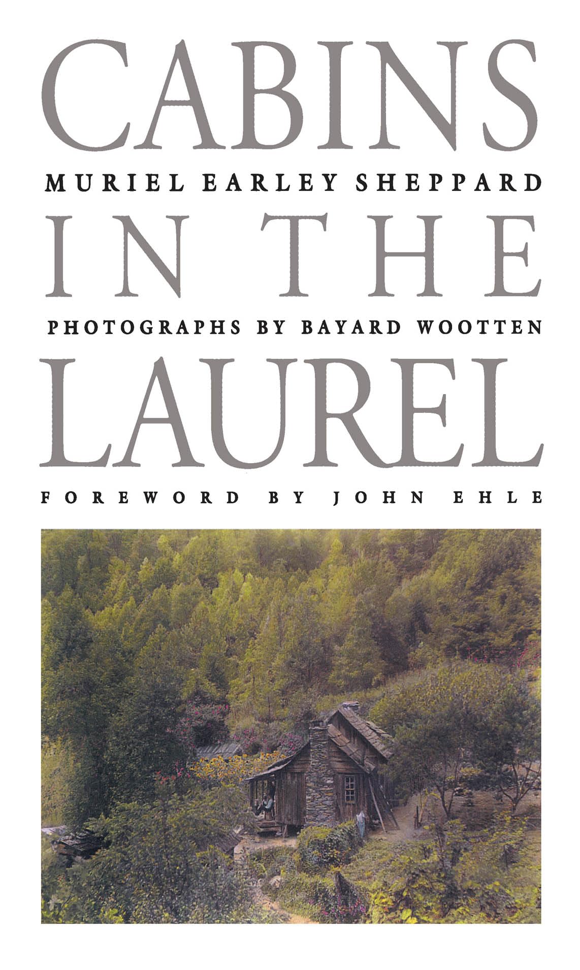 Cabins In The Laurel (Chapel Hill Books),Used