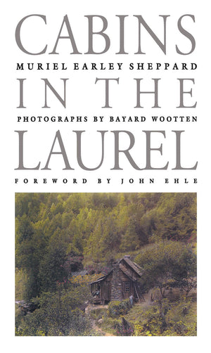 Cabins In The Laurel (Chapel Hill Books),Used