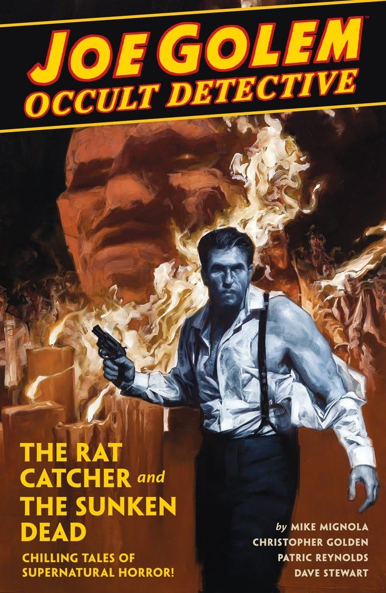 Joe Golem Occult Detective Volume 1 The Rat Catcher and The Sunken Dead,Used