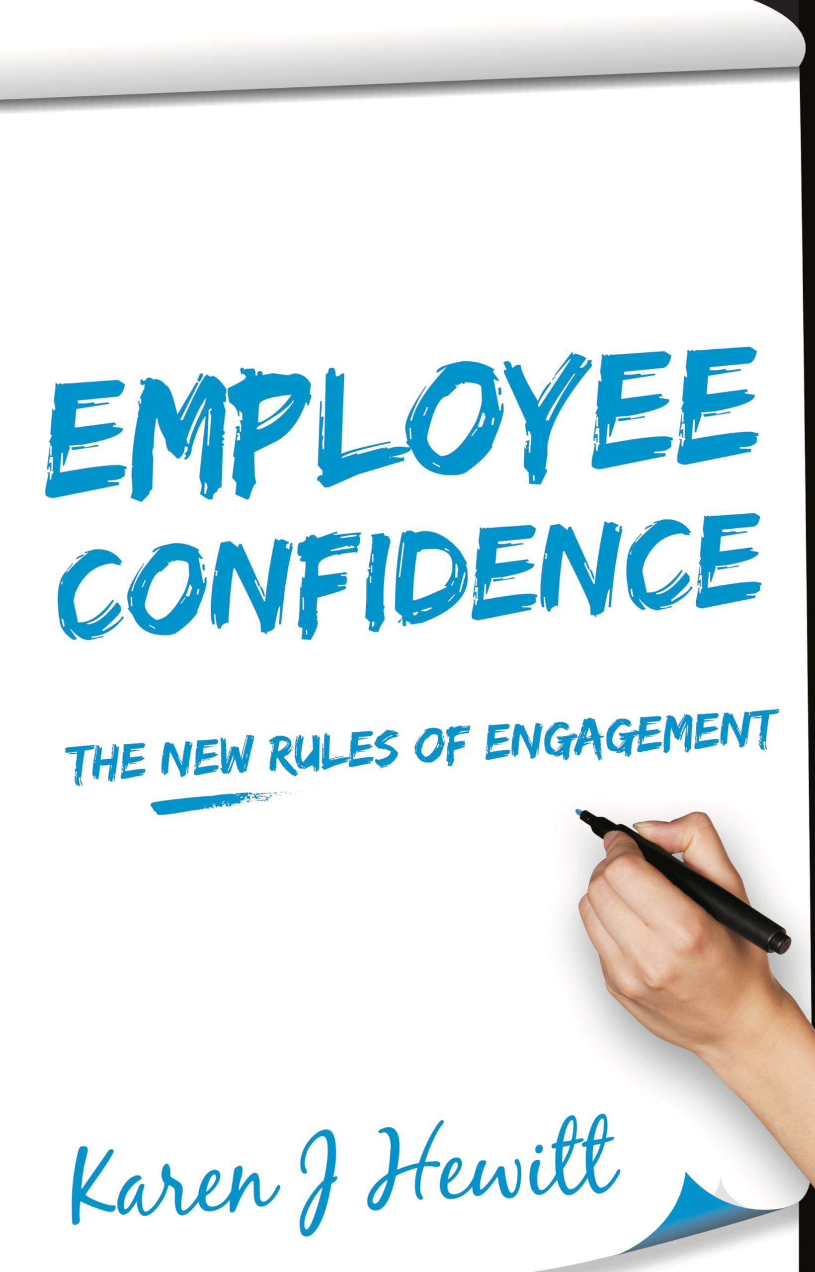 Employee Confidence: The new rules of Engagement,Used