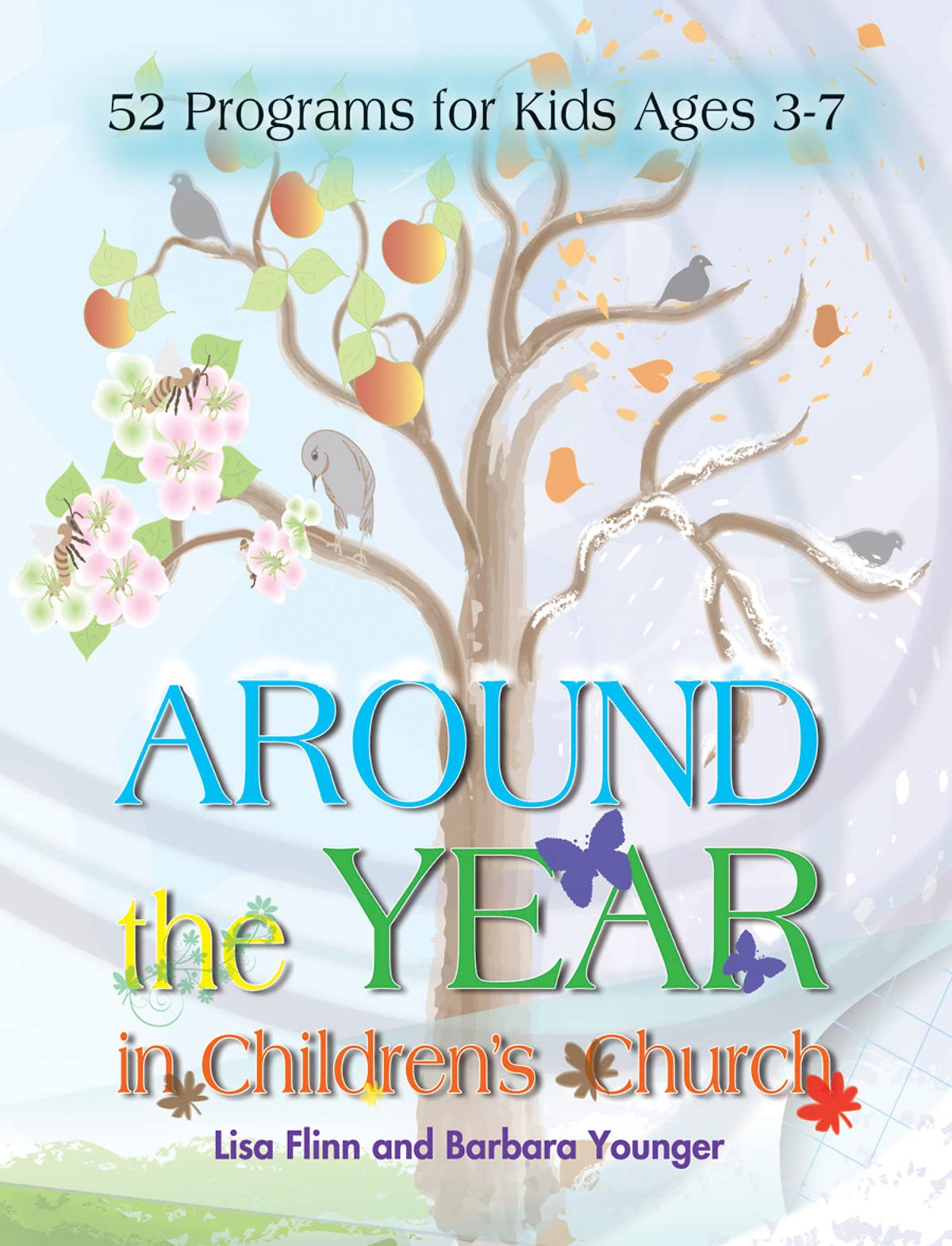 Around the Year in Children's Church: 52 Programs for Kids Ages 37,Used