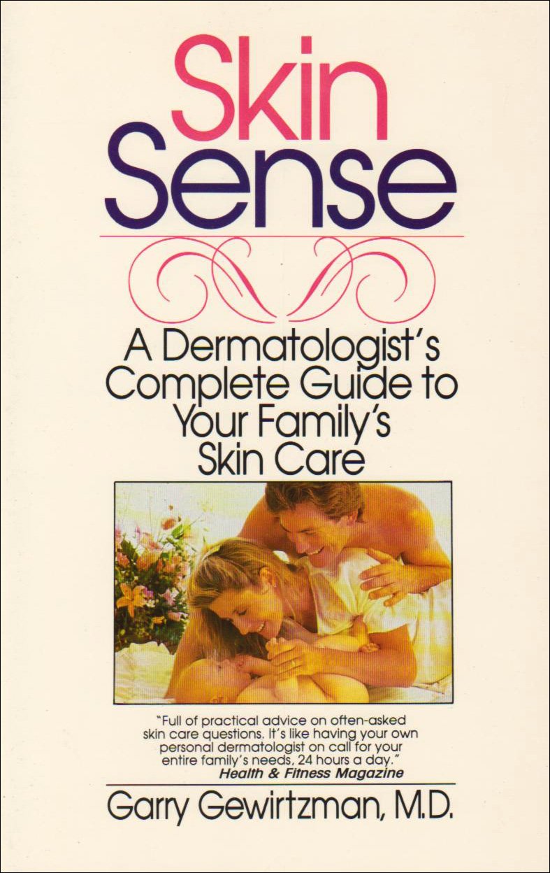Skin Sense: A Dermatologist'S Complete Guide To Your Family'S Skin Care,Used