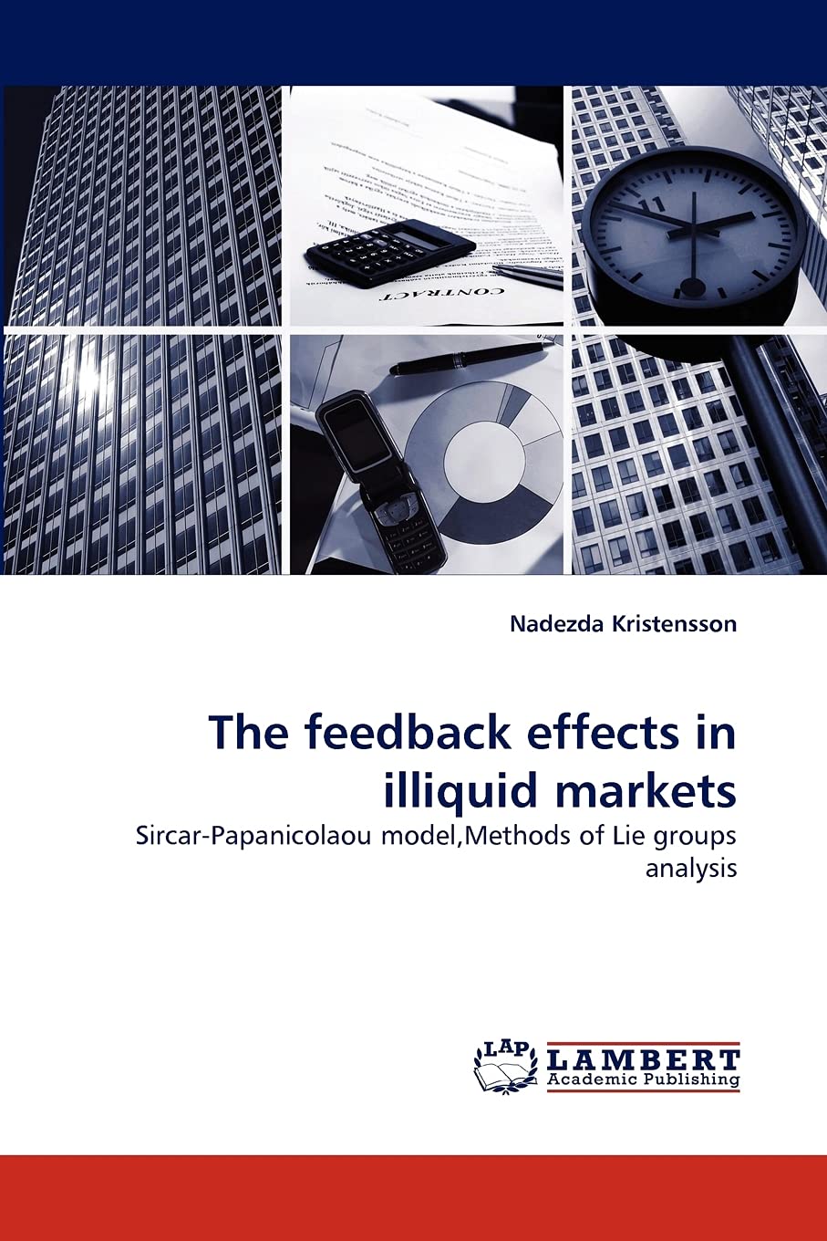 The feedback effects in illiquid markets: SircarPapanicolaou model,Methods of Lie groups analysis,Used