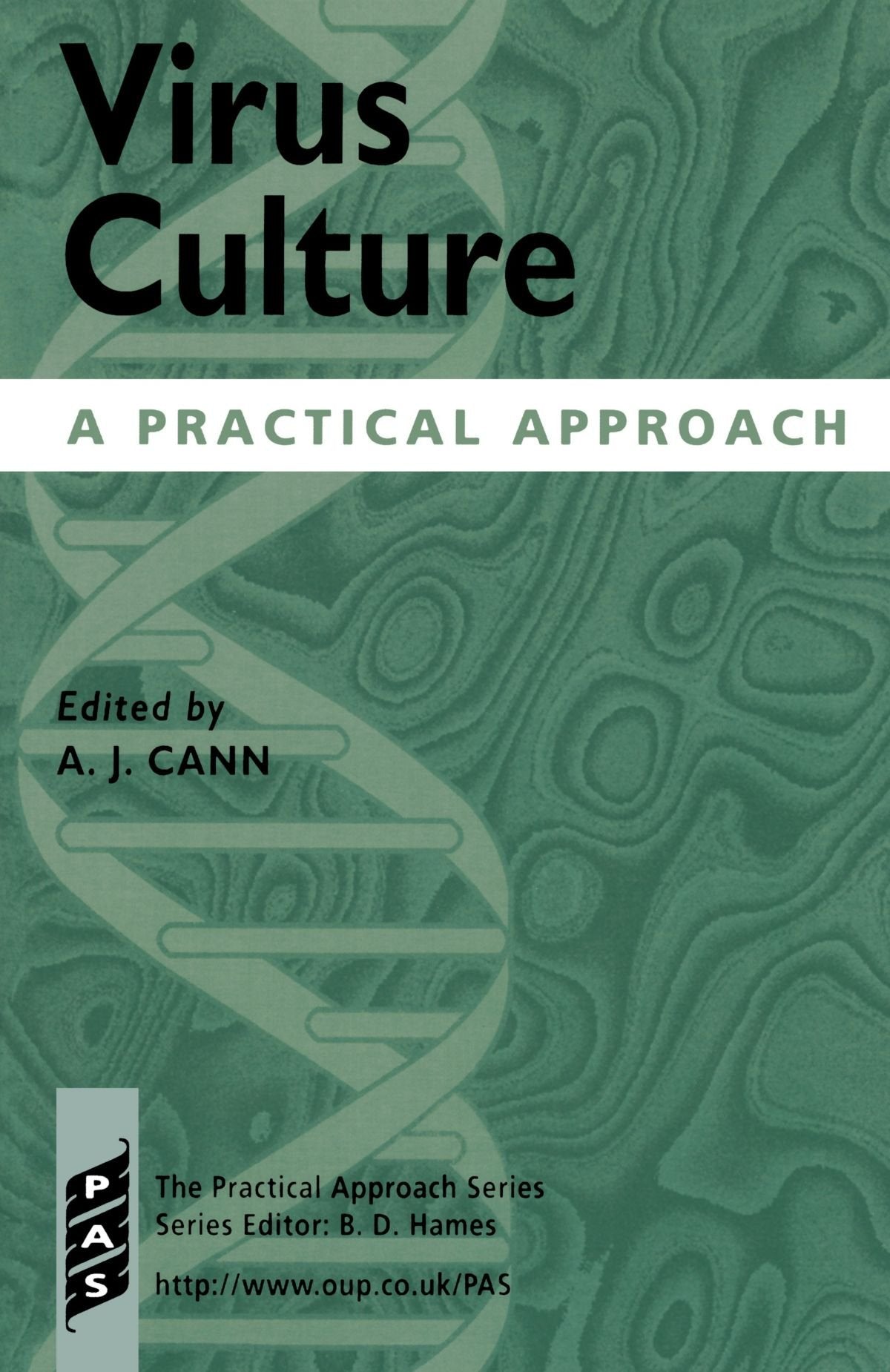 Virus Culture: A Practical Approach (Practical Approach Series)