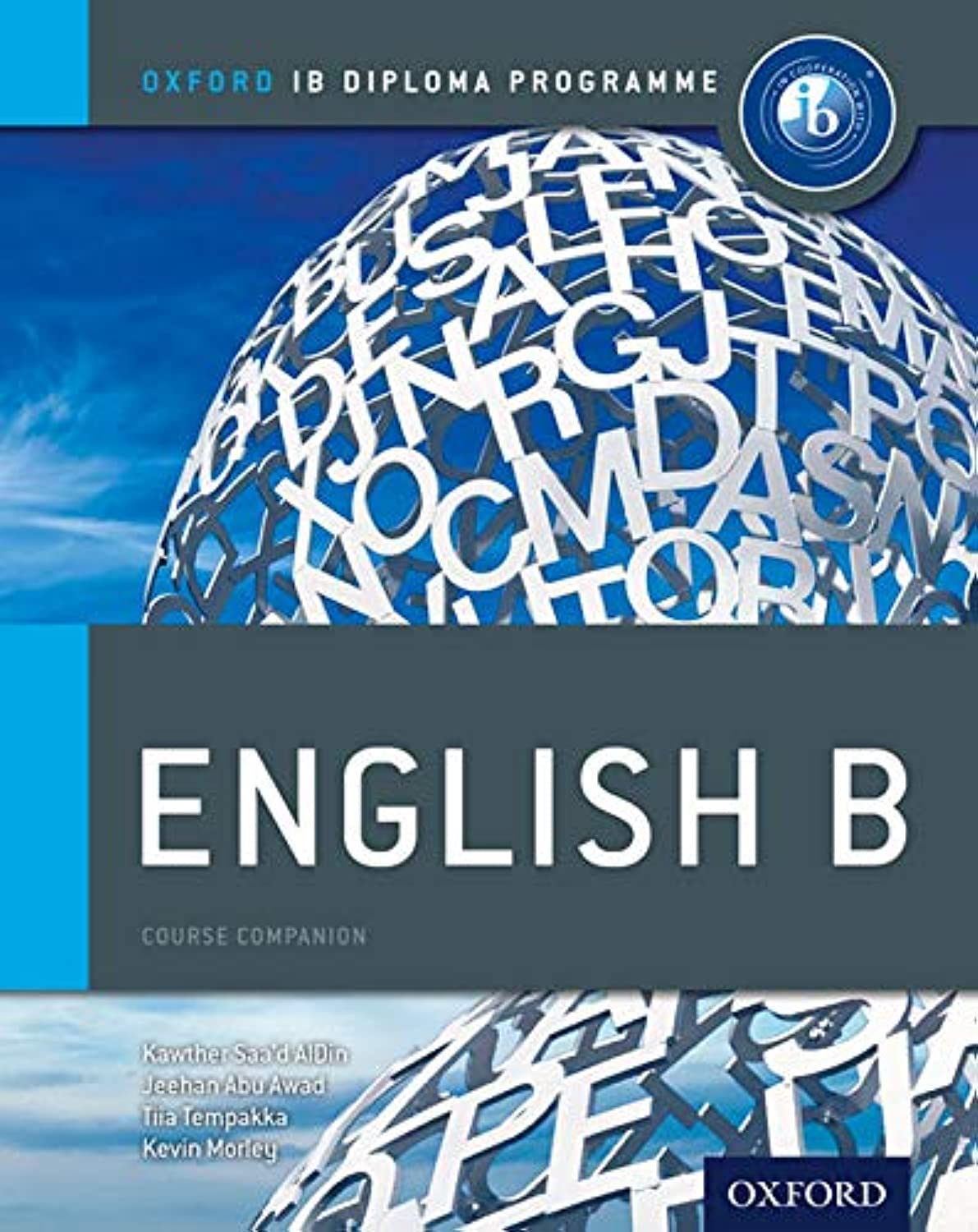 IB English B: Course Book: Oxford IB Diploma Program,New