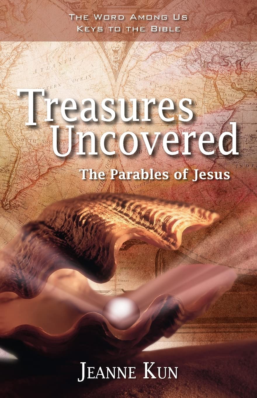 Treasures Uncovered: The Parables of Jesus (Word among Us Keys to the Bible),Used