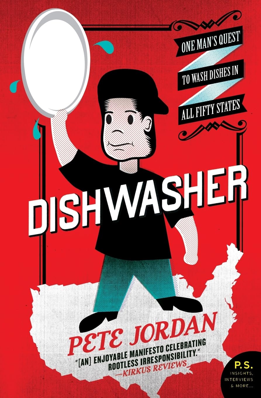 Dishwasher: One Man's Quest to Wash Dishes in All Fifty States (P.S.),Used