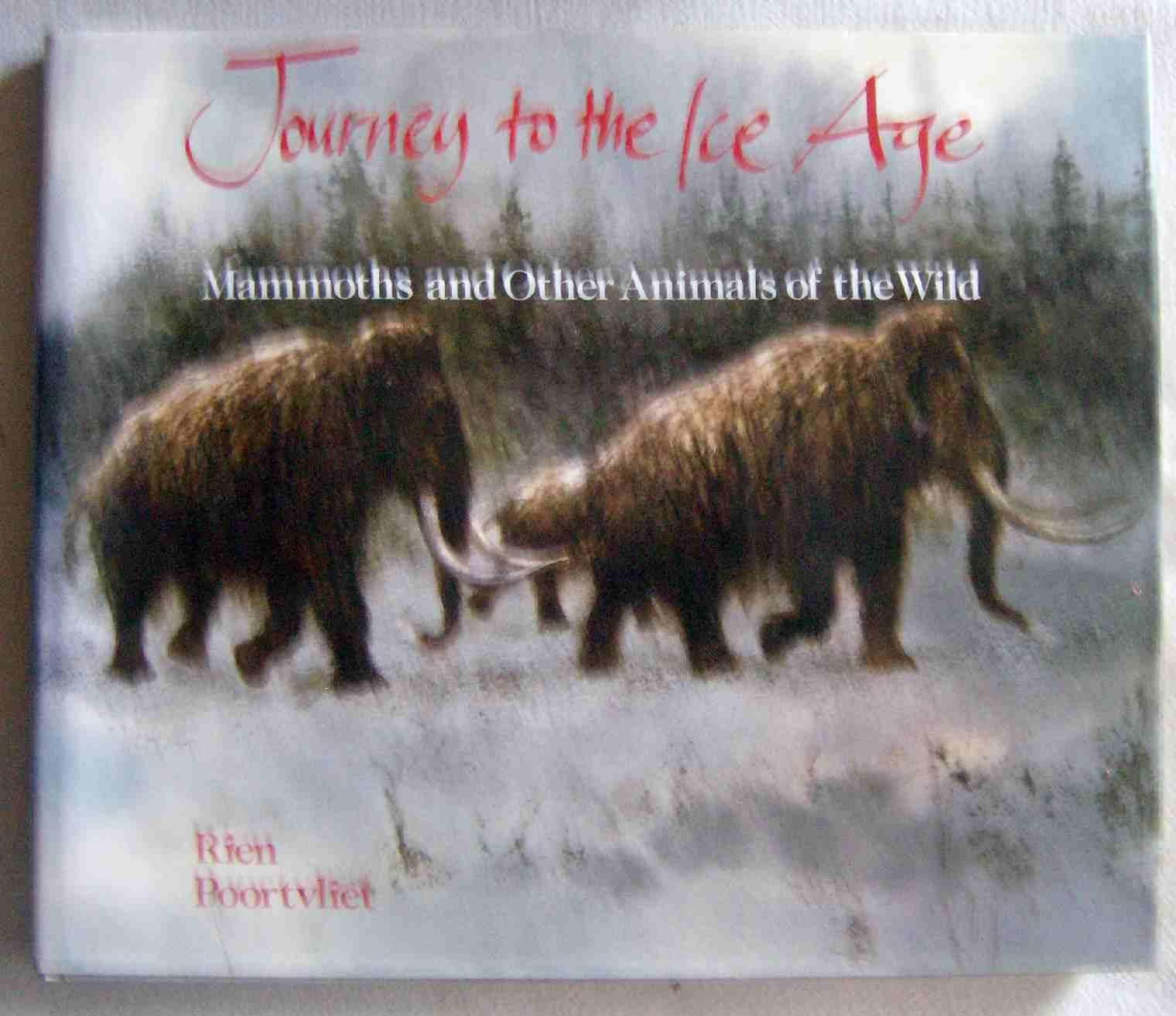 Journey to the Ice Age: Mammoths and Other Animals of the Wild,Used