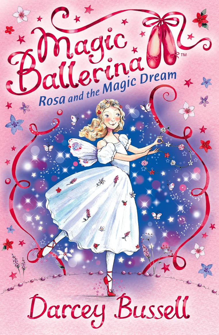 Rosa and the Magic Dream: Rosa's Adventures (Magic Ballerina),Used
