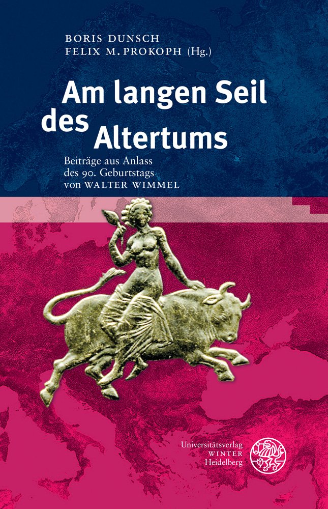 Am Langen Seil Des Altertums: Beitrage Aus Anlass Des 90. Geburtstags Von Walter Wimmel (German Edition),Used