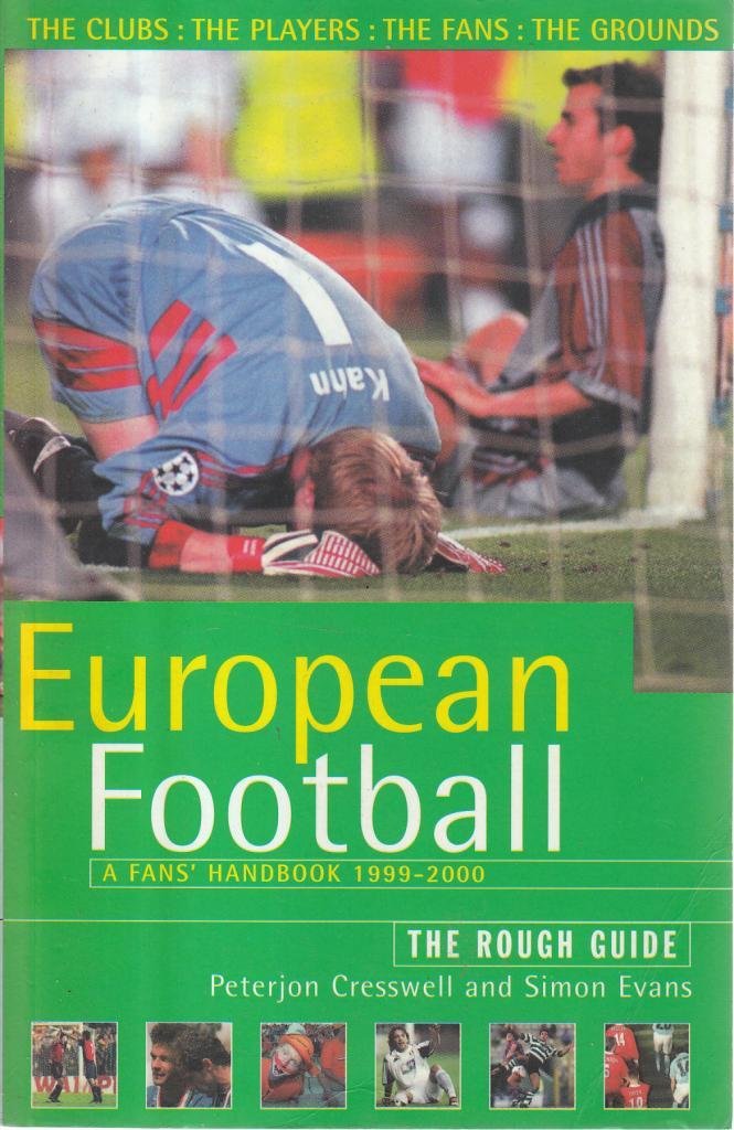 The Rough Guide to European Football, 3rd Edition: A Fans' Handbook,Used