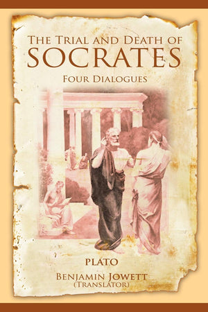 The Trial And Death Of Socrates: Four Dialogues,Used
