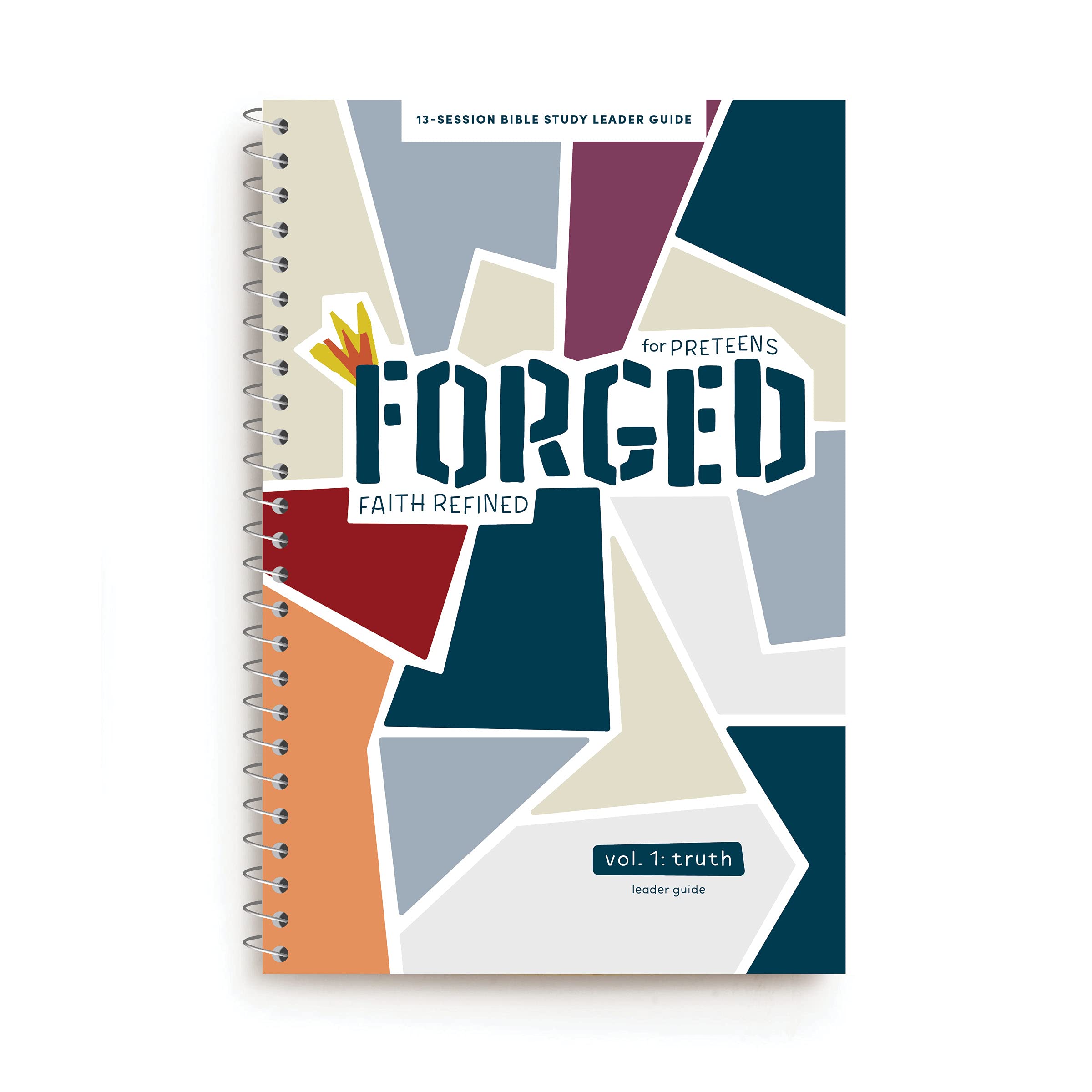 Forged: Faith Refined  Leader Guide: Volume 1: Truth (Volume 1),Used