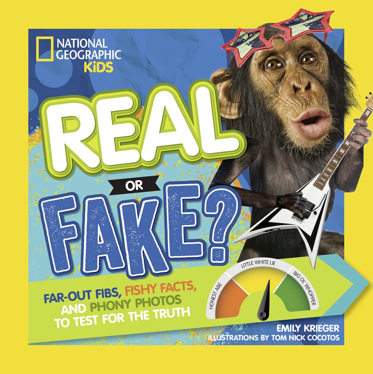 Real or Fake?: FarOut Fibs, Fishy Facts, and Phony Photos to Test for the Truth,Used