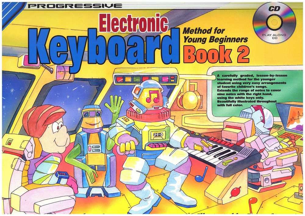 Progressive Keyboard Method For Young Beginners: Book 2,Used
