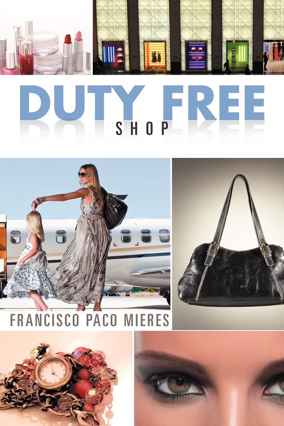 Duty Free Shop (Spanish Edition),New