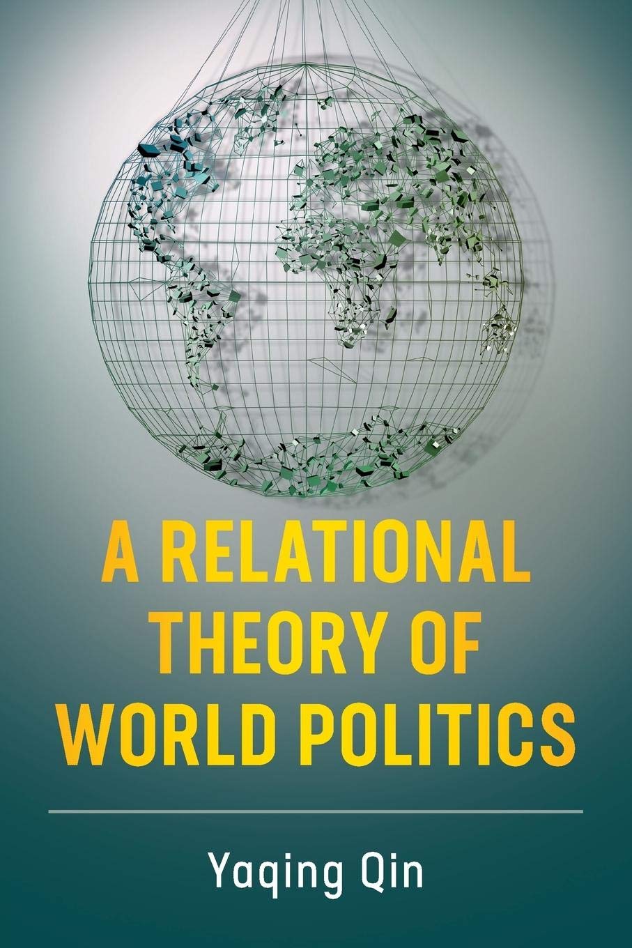 A Relational Theory of World Politics,Used