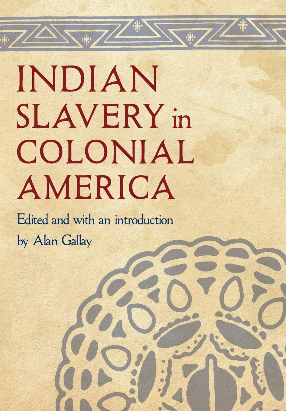 Indian Slavery In Colonial America,Used