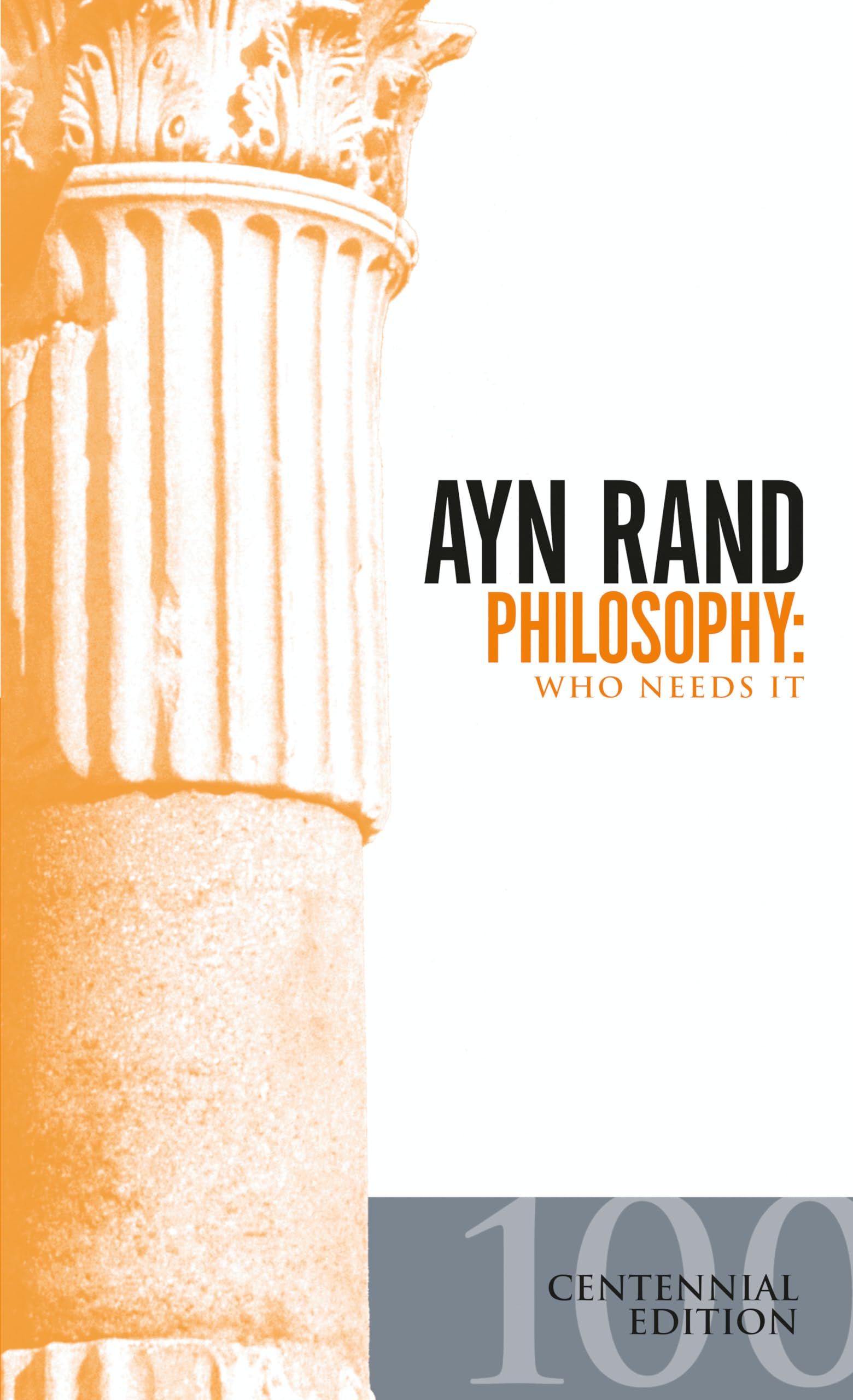 Philosophy: Who Needs It,New