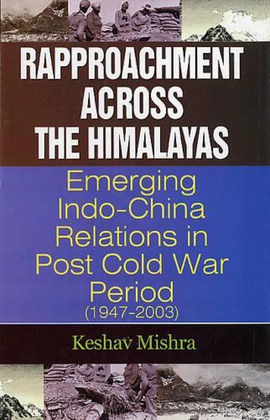 Rapproachment Across The Himalays-new