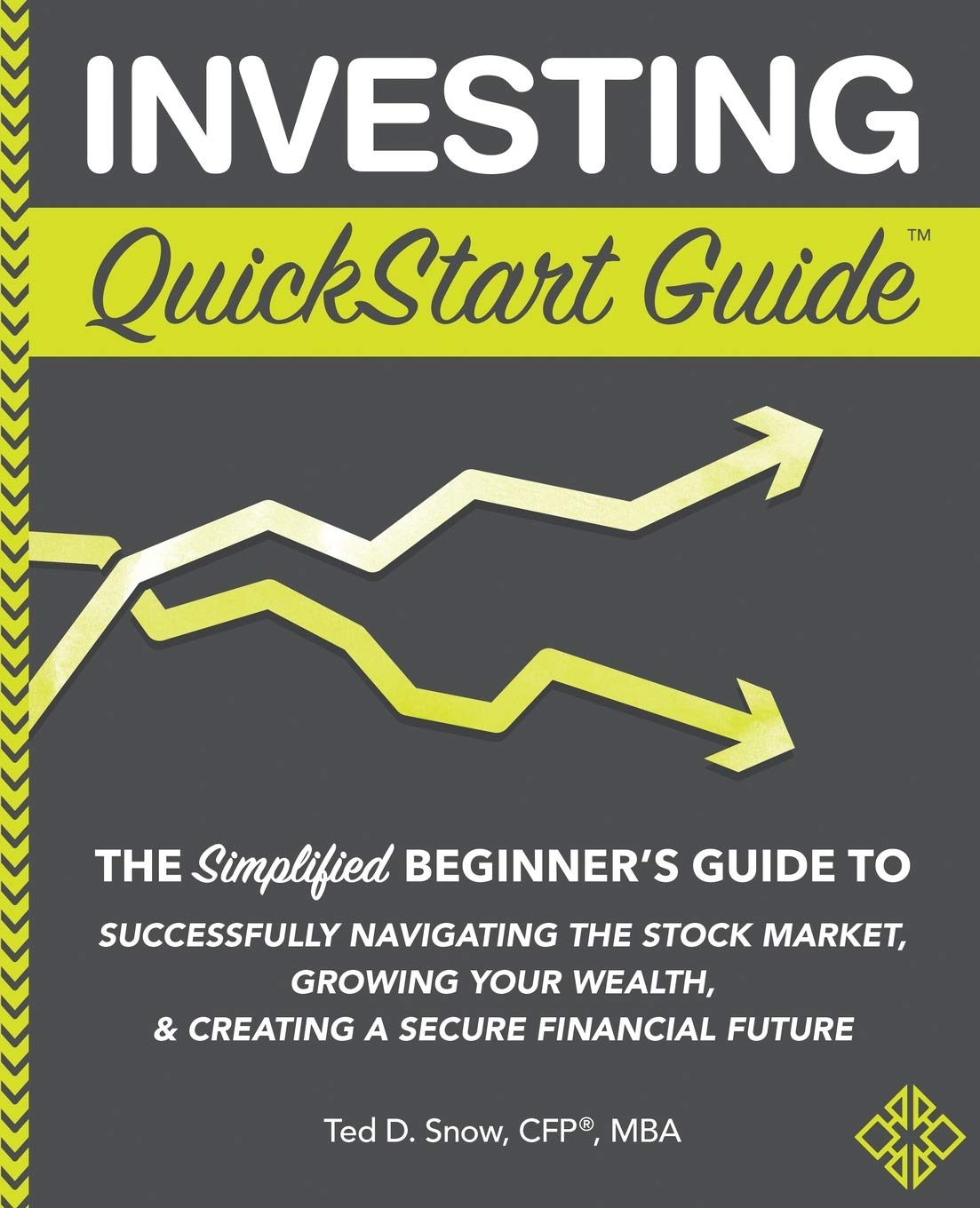 ClydeBank Media LLC Investing QuickStart Guide: Beginner's Guide to Stock Market Success & Wealth Growth