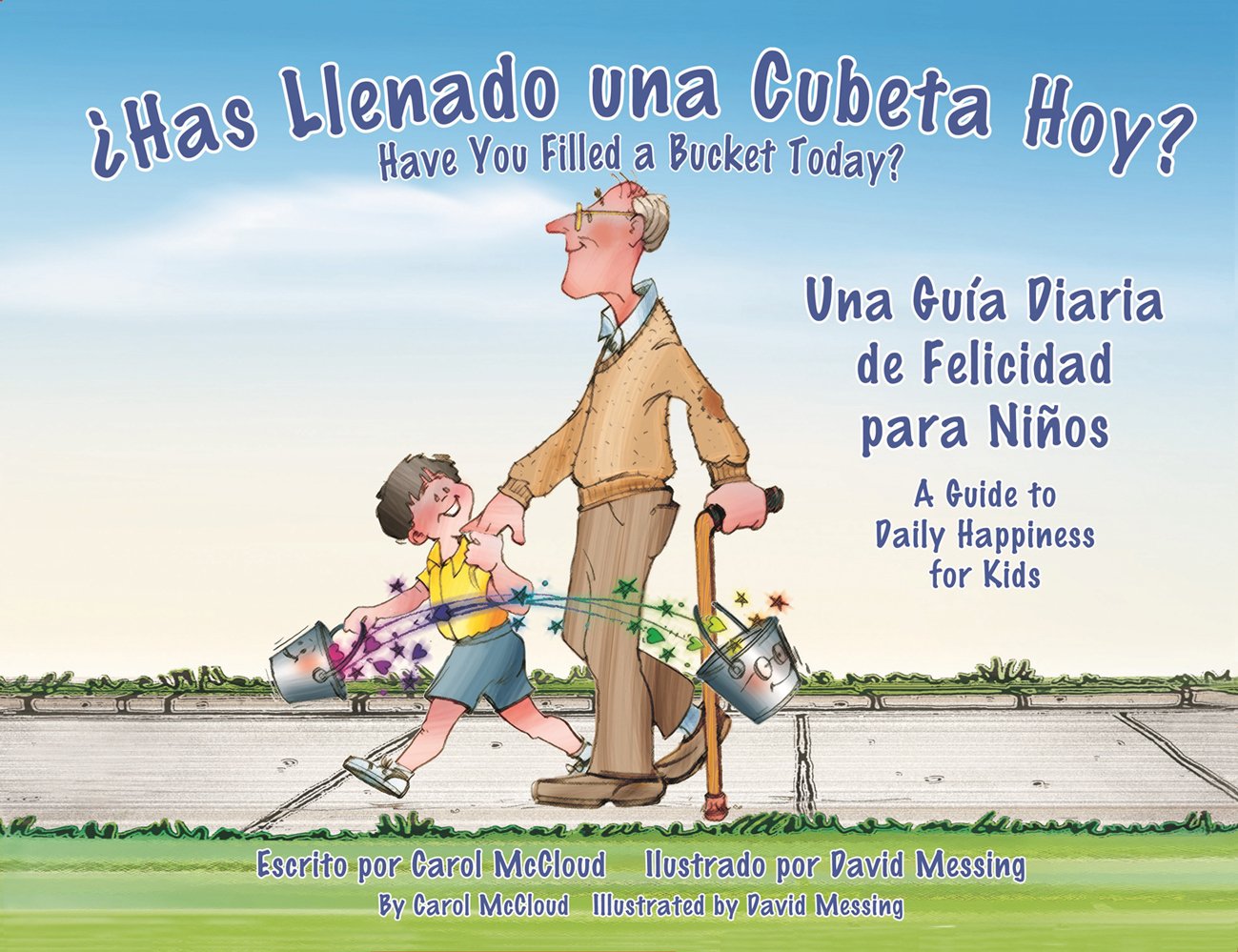 Has Llenado una Cubeta Hoy?: Una Gua Diaria de Felicidad para Nios (English and Spanish Edition),Used