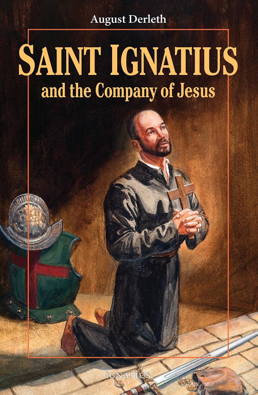 Saint Ignatius and the Company of Jesus (Vision Books),Used