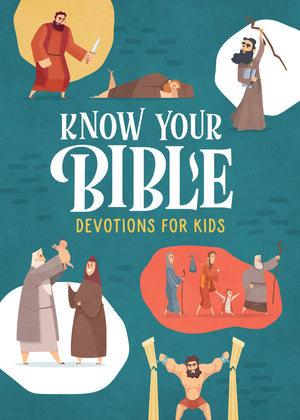 Know Your Bible: Devotions for Kids,New