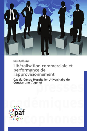 Libralisation commerciale et performance de l'approvisionnement: Cas du Centre Hospitalier Universitaire de Constantine (Alg,Used