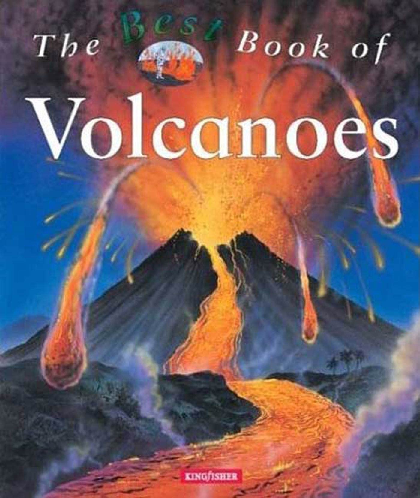 My Best Book of Volcanoes (The Best Book of),Used