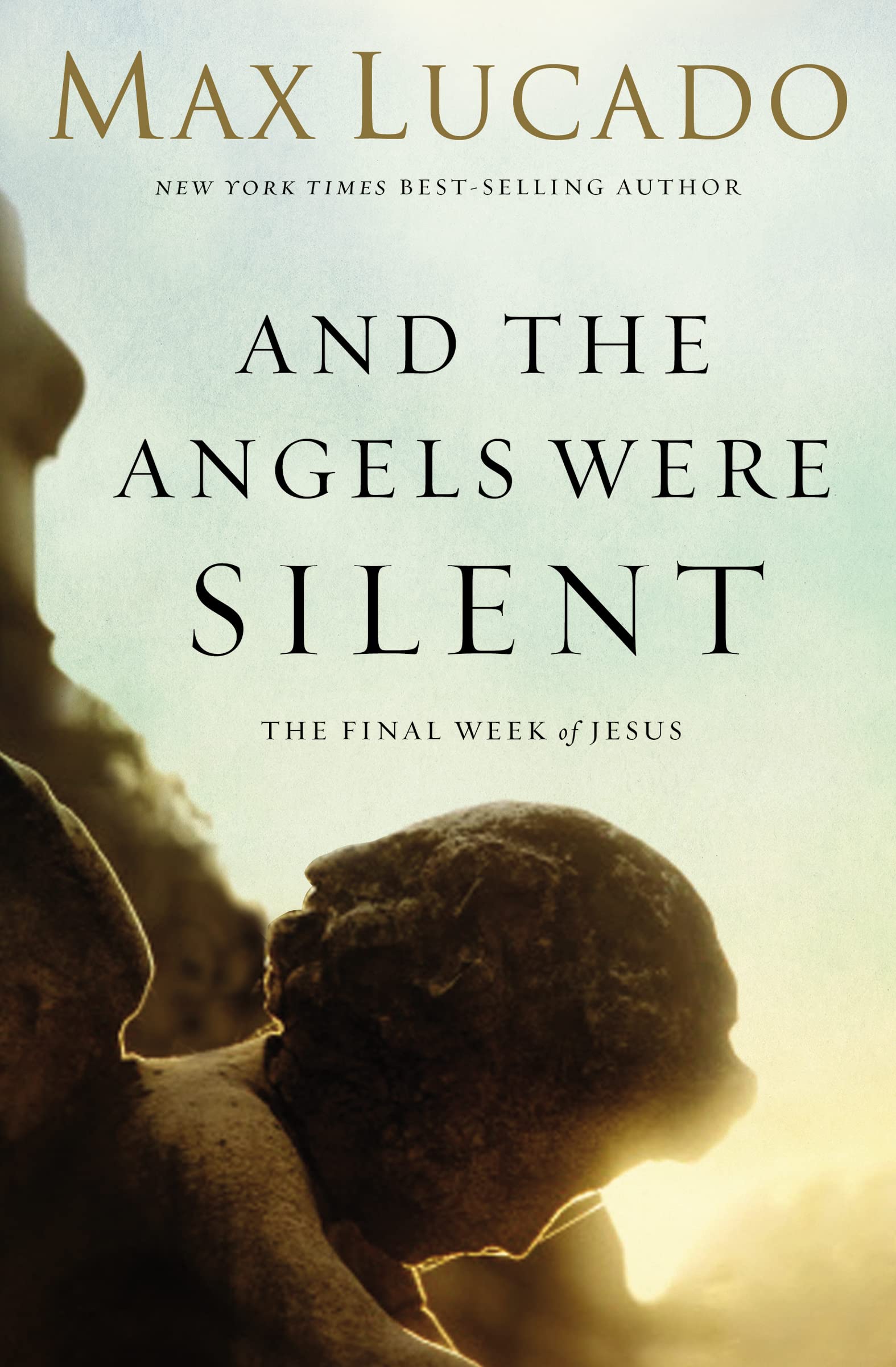And the Angels Were Silent: The Final Week of Jesus,Used