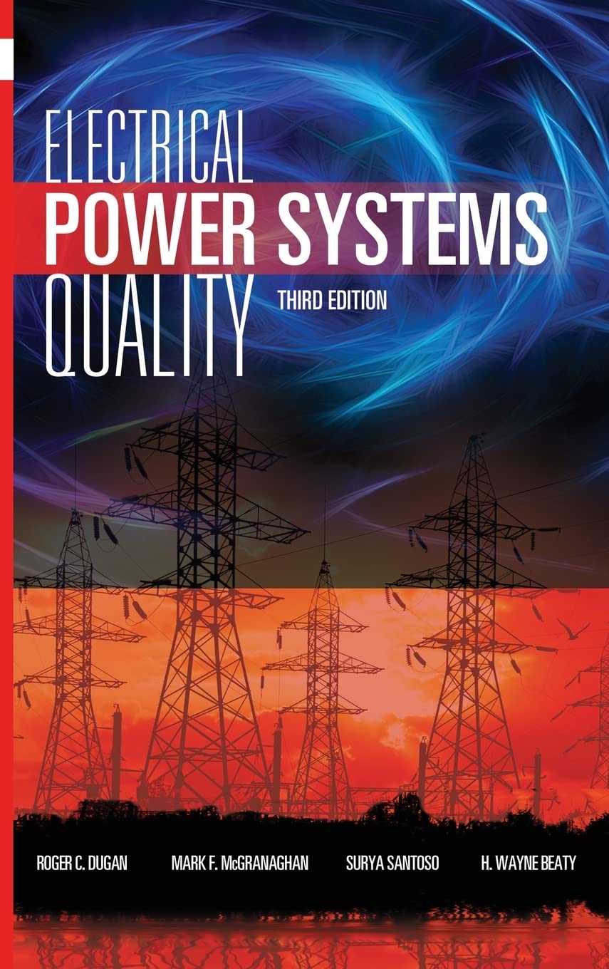 Electrical Power Systems Quality, Third Edition